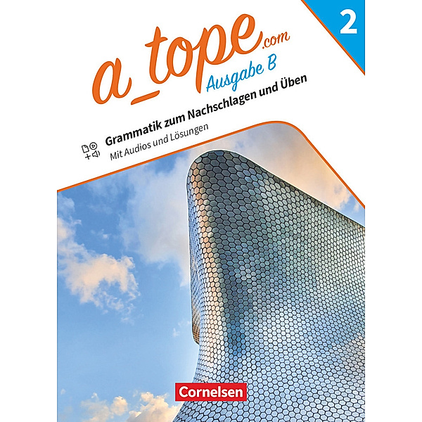 A_tope.com - Spanisch Spätbeginner Bayern - Ausgabe 2023 - Band 2