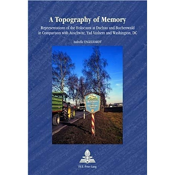 A Topography of Memory, Isabelle Engelhardt