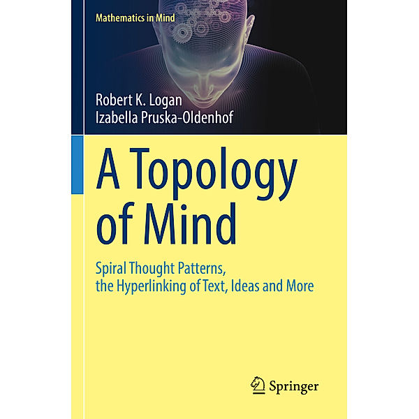 A Topology of Mind, Robert K. Logan, Izabella Pruska-Oldenhof