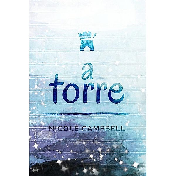 A Torre, Nicole Campbell