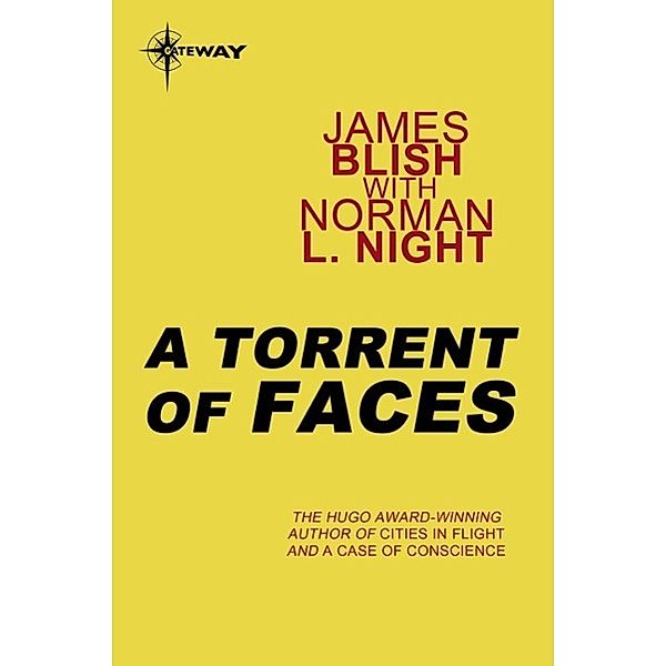 A Torrent of Faces, James Blish, Norman L. Knight
