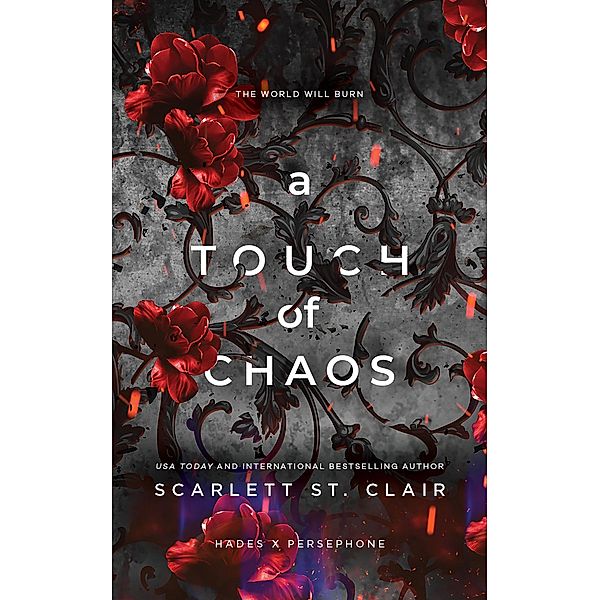 A Touch of Chaos / Hades x Persephone Saga Bd.7, Scarlett St. Clair