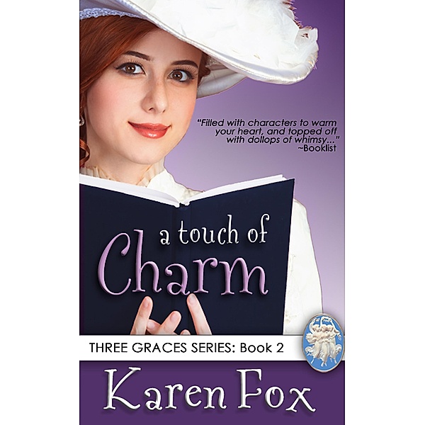 A Touch of Charm (The Three Graces, #2) / The Three Graces, Karen Fox
