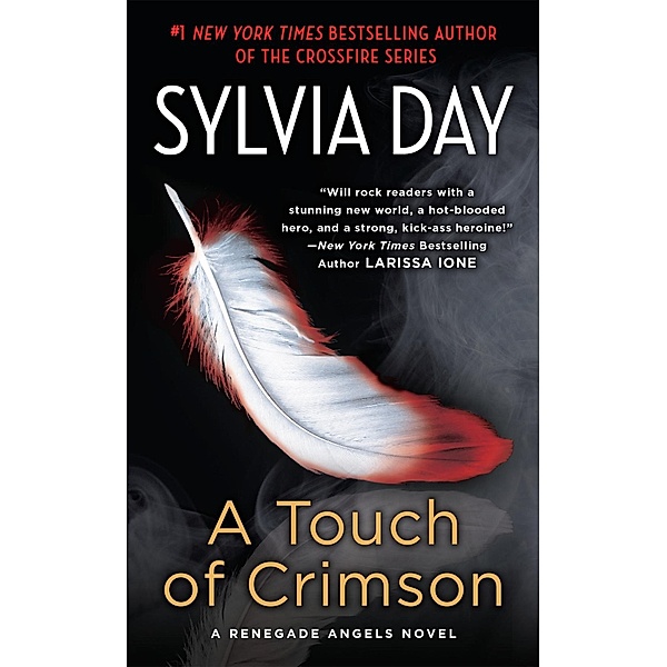A Touch of Crimson / Renegade Angels Novel Bd.1, Sylvia Day