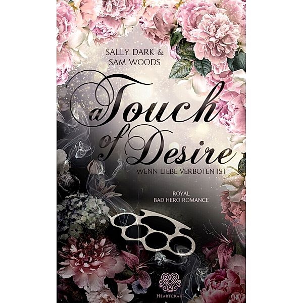 A Touch of Desire - Wenn Liebe verboten ist (Band 1), Sally Dark, Sam Woods