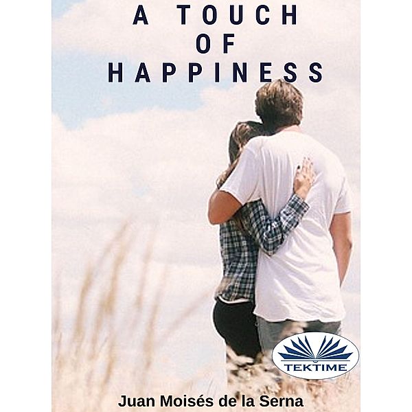 A Touch Of Happiness, Juan Moisés de La Serna