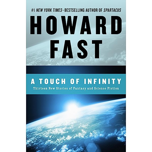 A Touch of Infinity, Howard Fast