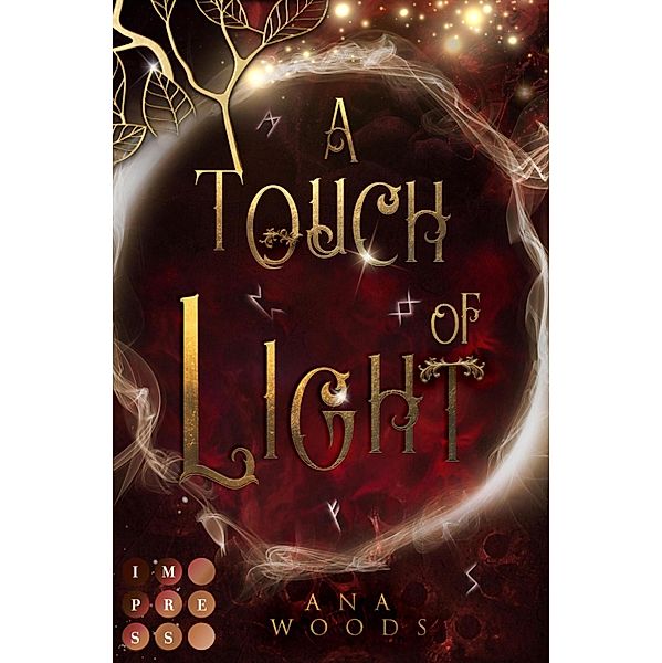 A Touch of Light (Der geheime Orden von New Orleans 2) / Der geheime Orden von New Orleans Bd.2, Ana Woods