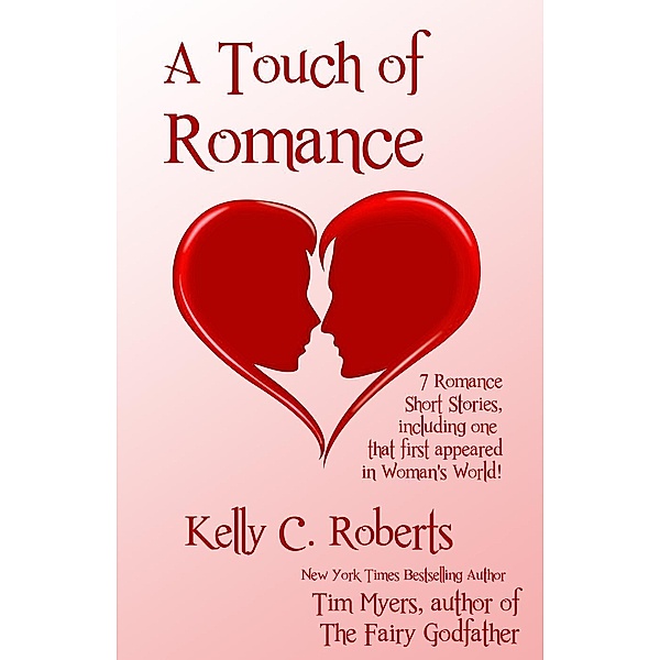 A Touch of Romance, Kelly C. Roberts, Tim Myers