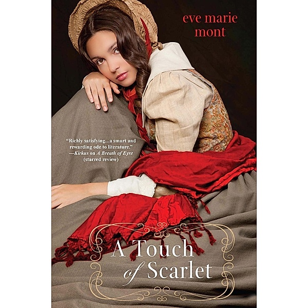 A Touch of Scarlet / Unbound, Eve Marie Mont