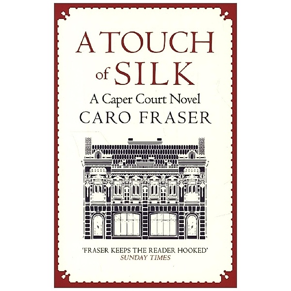 A Touch of Silk, Caro Fraser