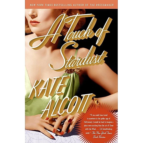 A Touch of Stardust, Kate Alcott