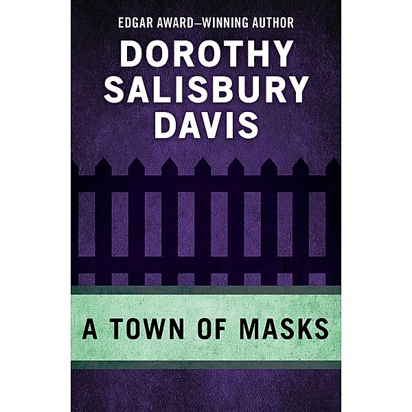 A Town of Masks, Dorothy Salisbury Davis