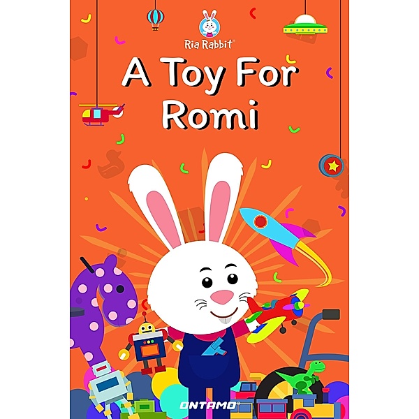 A Toy For Romi (Ria Rabbit, #14) / Ria Rabbit, Prashant Pinge