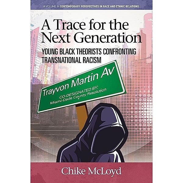 A Trace for the Next Generation, Chike McLoyd