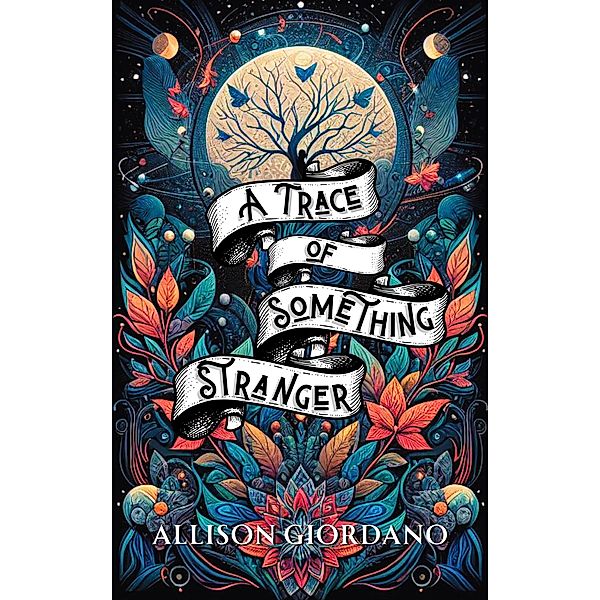 A Trace of Something Stranger, Allison Giordano