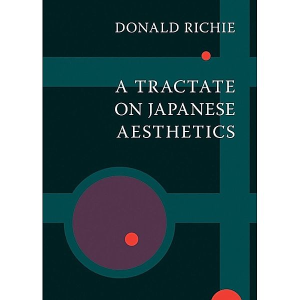 A Tractate on Japanese Aesthetics, Donald Richie