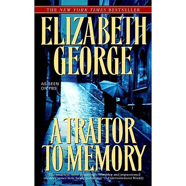 A Traitor to Memory / Inspector Lynley Bd.11, Elizabeth George