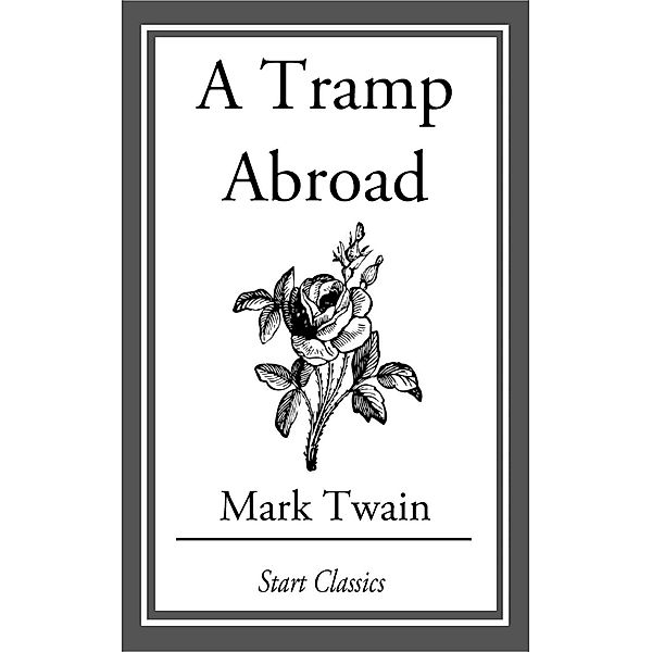 A Tramp Abroad, Mark Twain