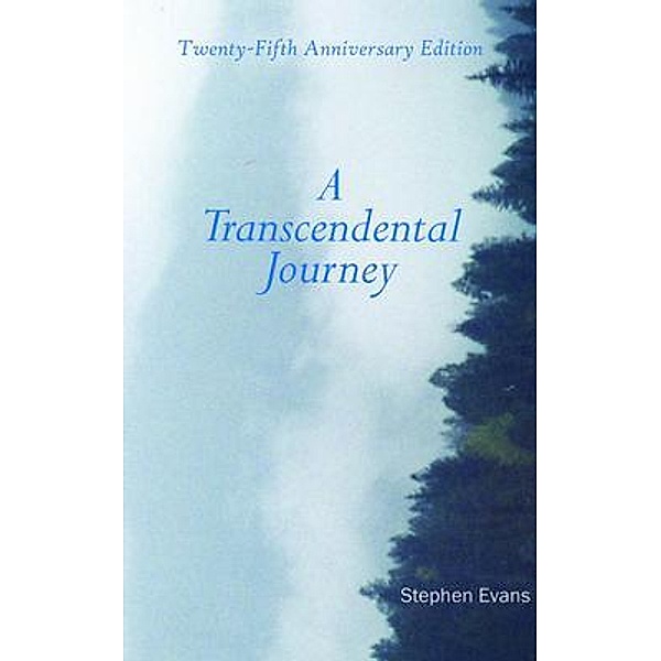 A Transcendental Journey, Stephen Evans