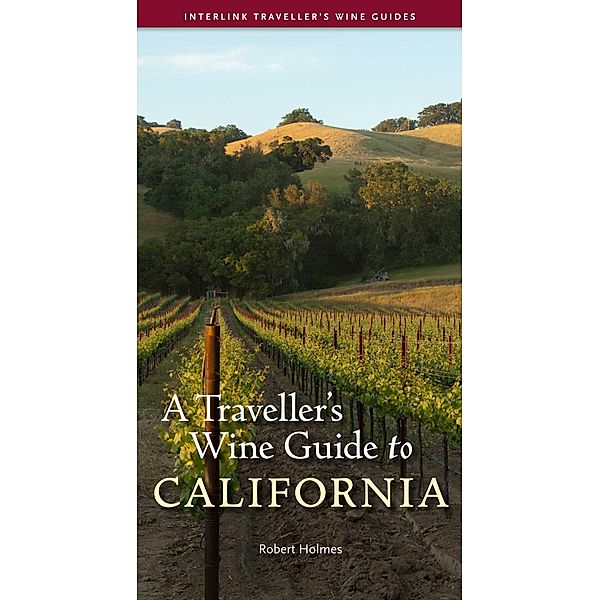 A Traveller's Wine Guide to California, Robert Holmes