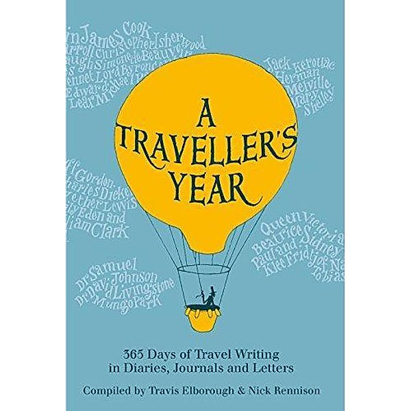 A Traveller's Year, Travis Elborough, Nick Rennison