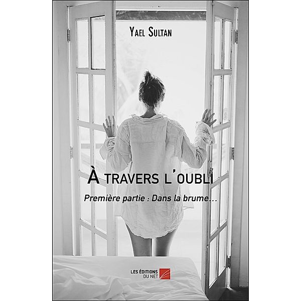 A travers l'oubli, Sultan Yael Sultan