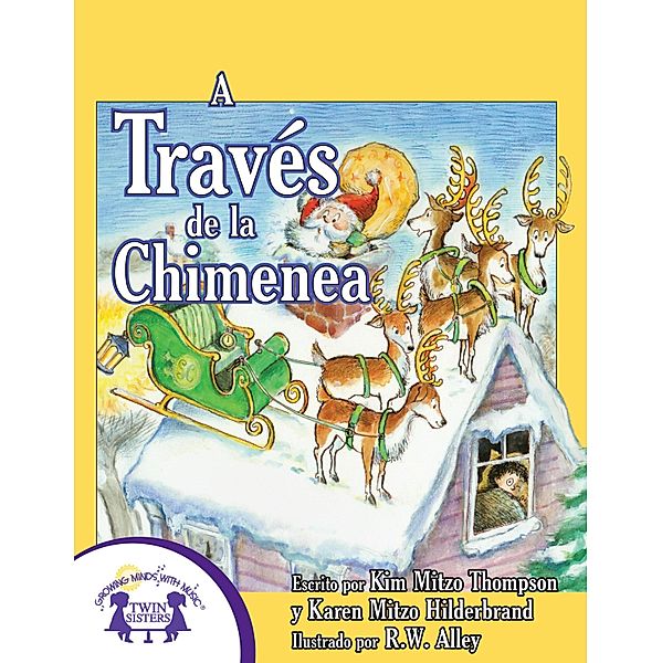 A Través de la Chimenea, Karen Mitzo Hilderbrand, Kim Mitzo Thompson