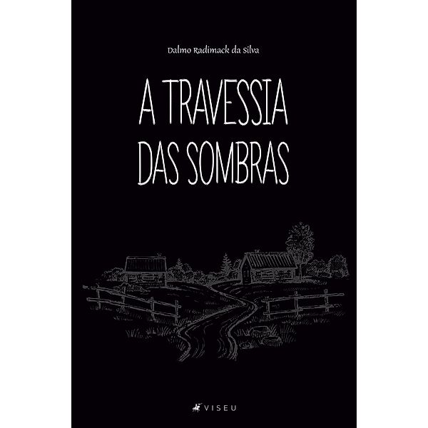 A travessia das sombras, Dalmo Radimack da Silva