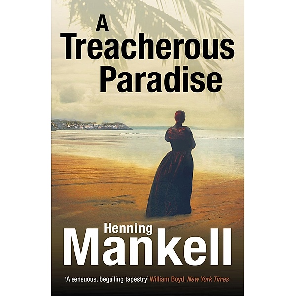 A Treacherous Paradise, Henning Mankell