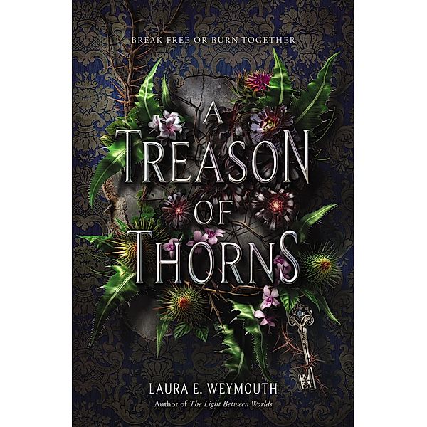 A Treason of Thorns, Laura E. Weymouth
