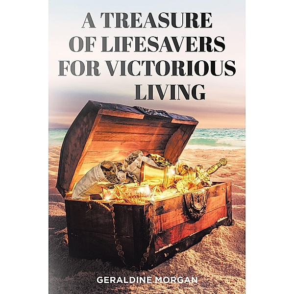 A Treasure of Lifesavers for Victorious Living, Geraldine Morgan