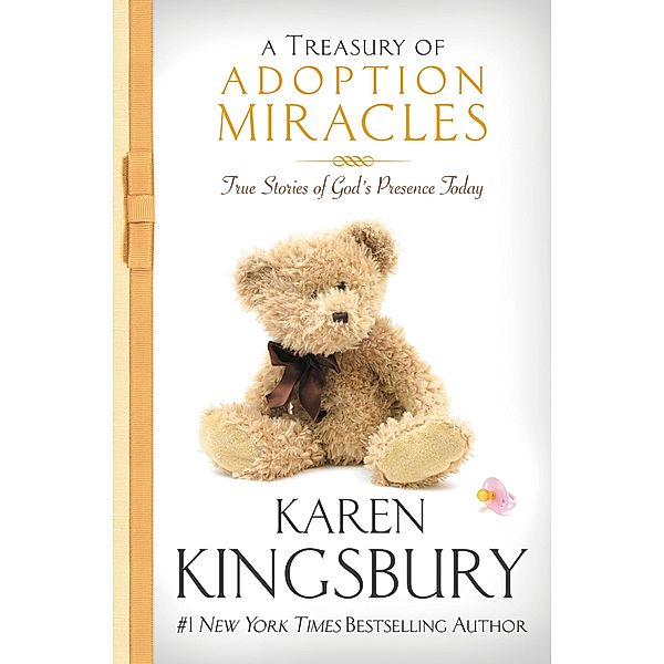 A Treasury of Adoption Miracles, Karen Kingsbury