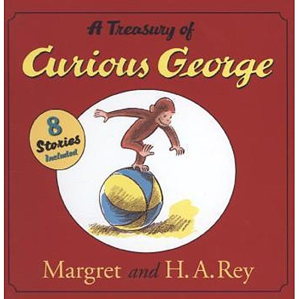 A Treasury of Curious George, Margret Rey, H. A. Rey