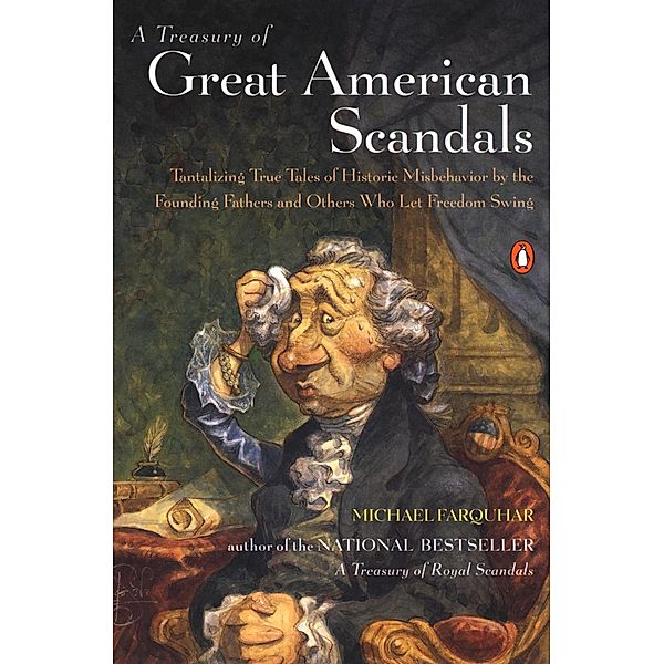 A Treasury of Great American Scandals / A Michael Farquhar Treasury Bd.2, Michael Farquhar