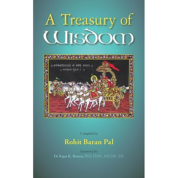 A Treasury of Wisdom, Rohit Pal