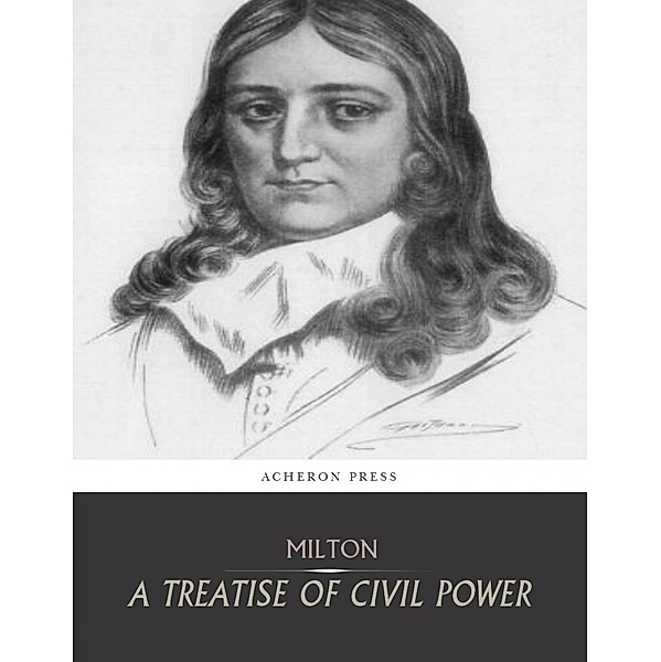 A Treatise of Civil Power, John Milton