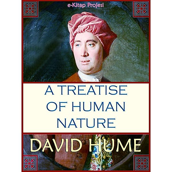 A Treatise of Human Nature, David Hume