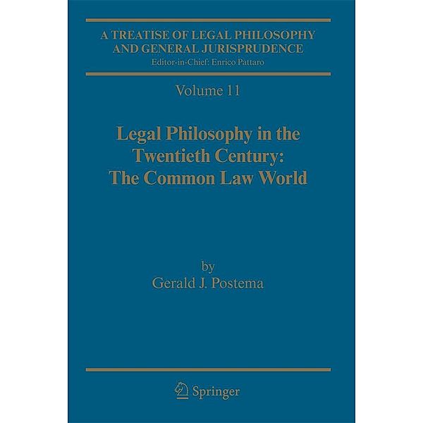 A Treatise of Legal Philosophy and General Jurisprudence, Gerald J. Postema