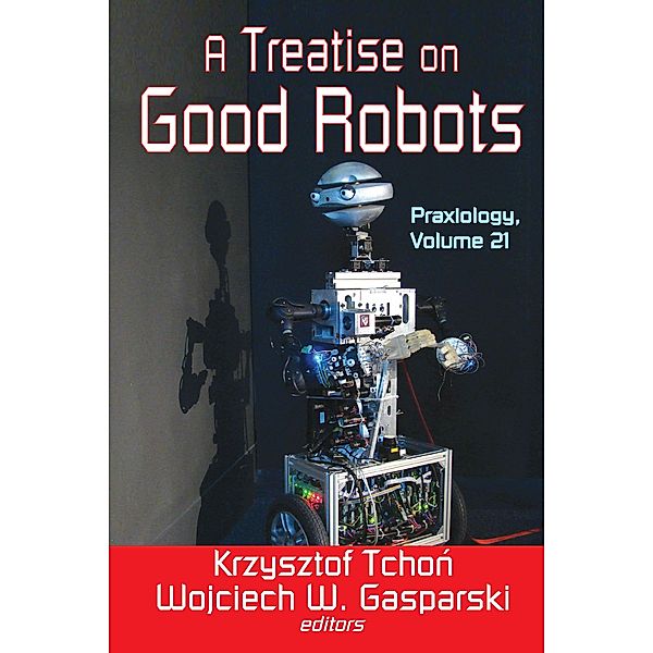 A Treatise on Good Robots, Krzysztof Tchon