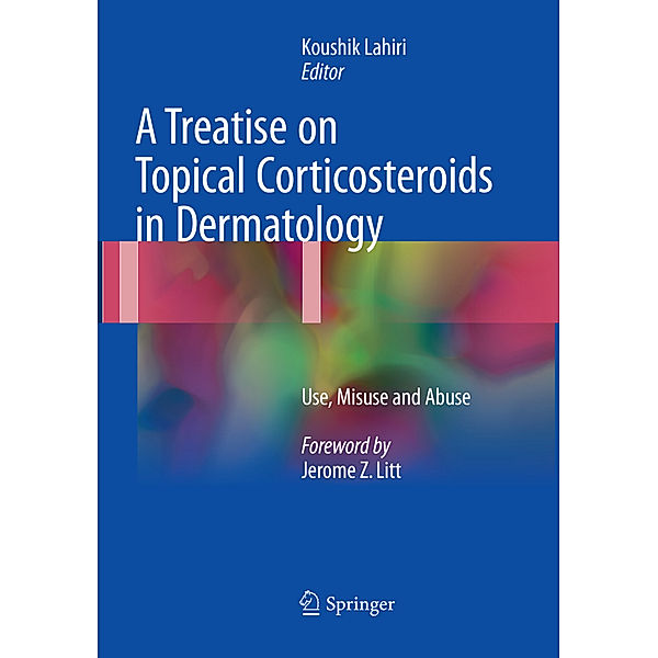 A Treatise on Topical Corticosteroids in Dermatology