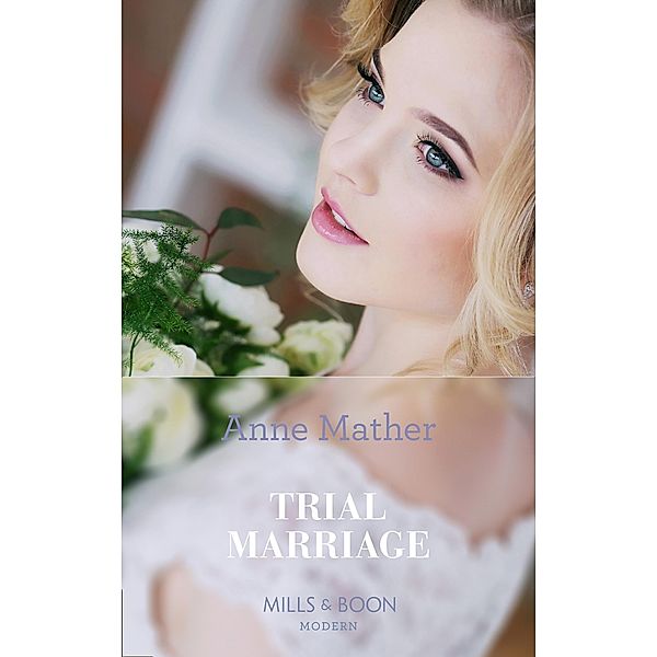 A Trial Marriage, Anne Mather