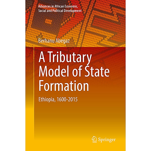 A Tributary Model of State Formation, Berhanu Abegaz