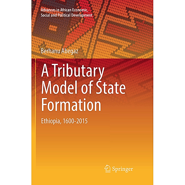 A Tributary Model of State Formation, Berhanu Abegaz