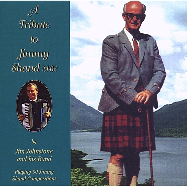 A Tribute To Jimmy Shand, Jim Johnstone & His Band