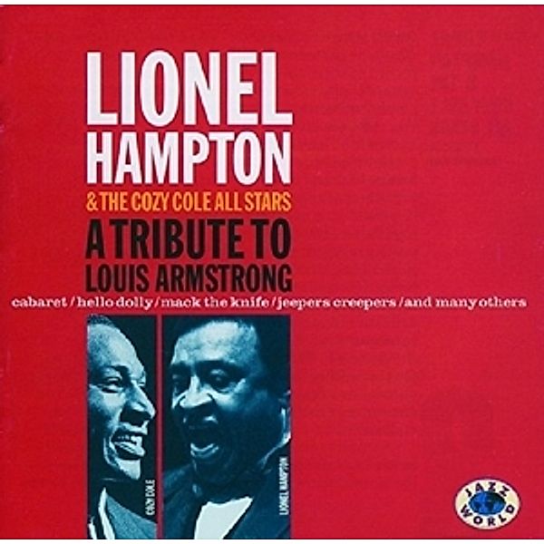 A Tribute To Louis Armstrong, Lionel & The Cozy Cole All Stars Hampton