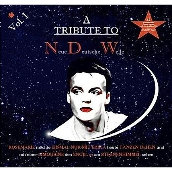 A Tribute To  -  Neue Deutsche Welle (Vol. 1 Huber, Hubert Kah