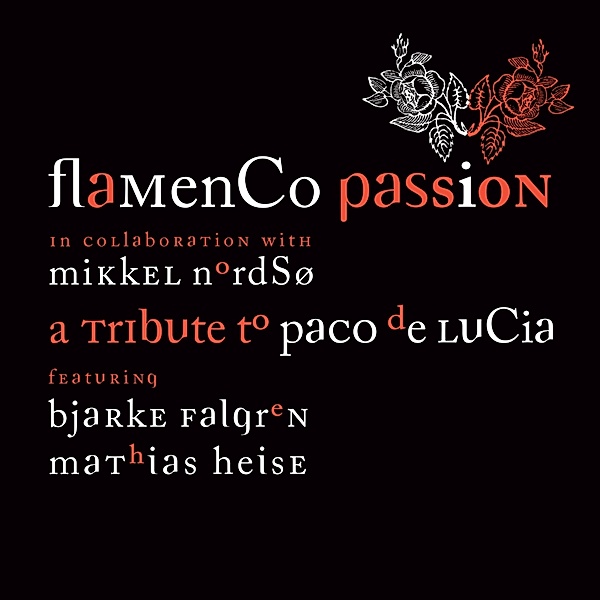 A Tribute To Paco De Lucia, Flamenco Passion