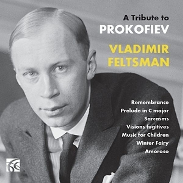 A Tribute To Prokofiev, Vladimir Feltsman