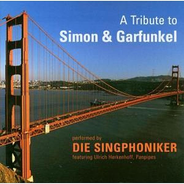 A Tribute To Simon & Garfunkel, Singphoniker